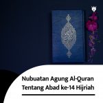 Nubuatan Agung Al-Quran tentang Abad ke-14 Hijriah.